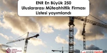 2026-yili-ENR-En-Buyuk-250-Uluslararasi-Muteahhitlik-Firmasi-Listesi-yayimlandi-featured-2