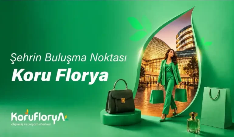 Florya’nın Yeni Alışveriş ve Yaşam Merkezi Koru Florya AVM, 30 Ağustos’ta Kapılarını Açıyor
