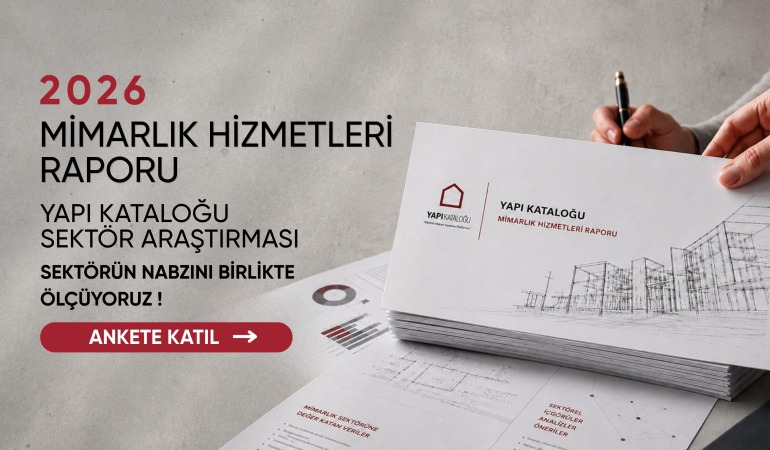 Yapı Kataloğu, Türkiye Mimarlık Sektörünün Nabzını Tutacak Mimarlık Hizmetleri Raporu’nu Hayata Geçiriyor!