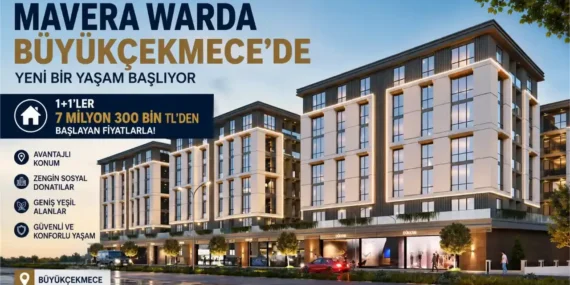 Buyukcekmecede-Mavera-Wardada-Fiyatlar-73-Milyon-TLden-Basliyor-featured