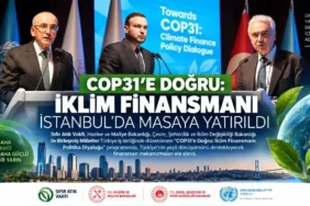 COP31e-Dogru-Iklim-Finansmani-Istanbulda-Masaya-Yatirildi-featured