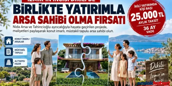 Dikilide-Arsa-Sahibi-Olmak-Isteyenlere-Yeni-Yatirim-Modeli-featured