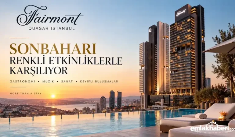 Fairmont Quasar İstanbul’da Sonbahar Bir Başka Güzel