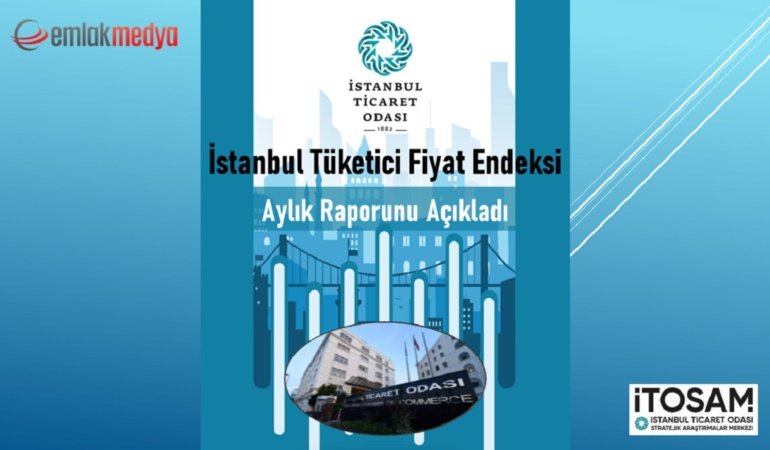 İTO, İstanbul Tüketici Fiyat İndeksi 2026 Ağustos Basın Bültenini yayınladı