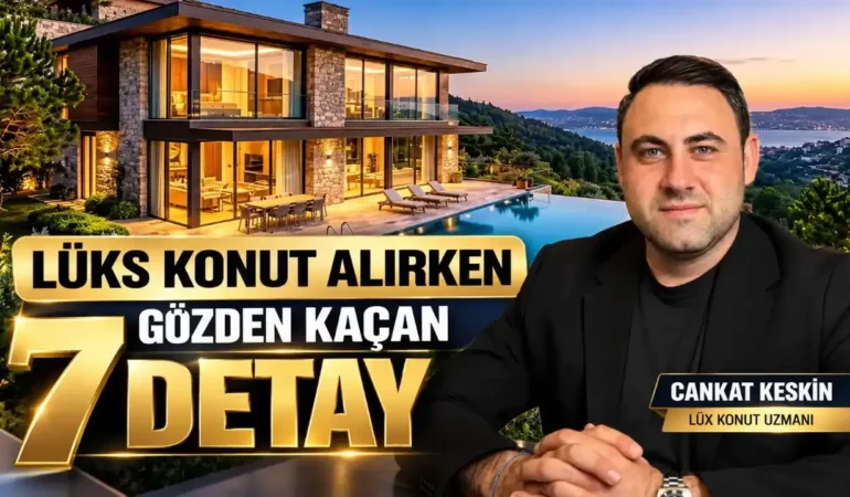 Lüks Konut Alırken Gözden Kaçan 7 Detay