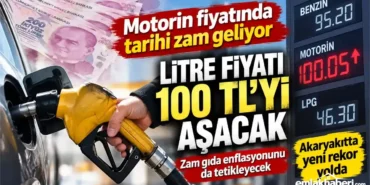 Motorinde-tarihi-esik-Motorin-100-TLyi-asarsa-zam-dalgasi-buyuyebilir-featured