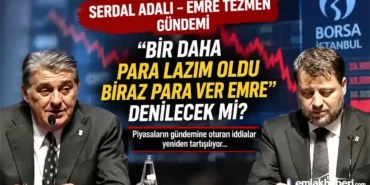 Serdal-Adali-–-Emre-Tezmen-gundemi-Bir-daha-para-lazim-oldu-Emre-denilecek-mi-featured