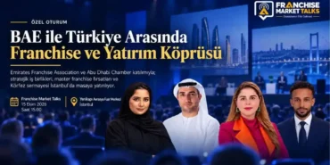 BAE-ile-Turkiye-Arasinda-Franchise-ve-Yatirim-Koprusu-featured