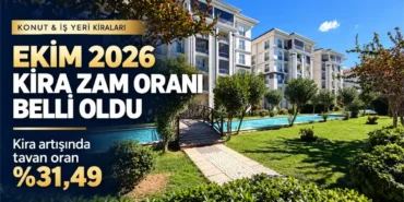 Ekim-2026-Kira-Zam-Orani-Belli-Oldu-Tavan-Artis-Orani-Yuzde-3149-featured