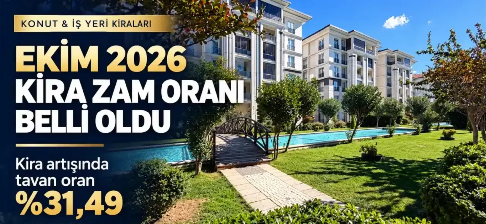 Ekim-2026-Kira-Zam-Orani-Belli-Oldu-Tavan-Artis-Orani-Yuzde-3149-featured