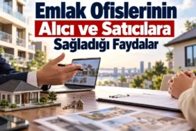 Emlak-Ofislerinin-Alici-ve-Saticilara-Sagladigi-Faydalar-featured
