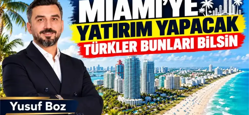 Miamiye-yatirim-yapacak-Turkler-bunlari-bilsin-featured