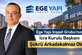 Sukru-Arkadakalmaz-Ege-Yapinin-Icra-Kurulu-Baskani-Oldu-featured