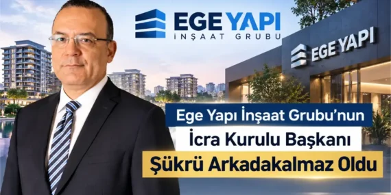 Sukru-Arkadakalmaz-Ege-Yapinin-Icra-Kurulu-Baskani-Oldu-featured