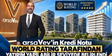 arsaVevin-Kredi-Notu-World-Rating-Tarafindan-Yatirim-Yapilabilir-Seviyede-Belirlendi-featured